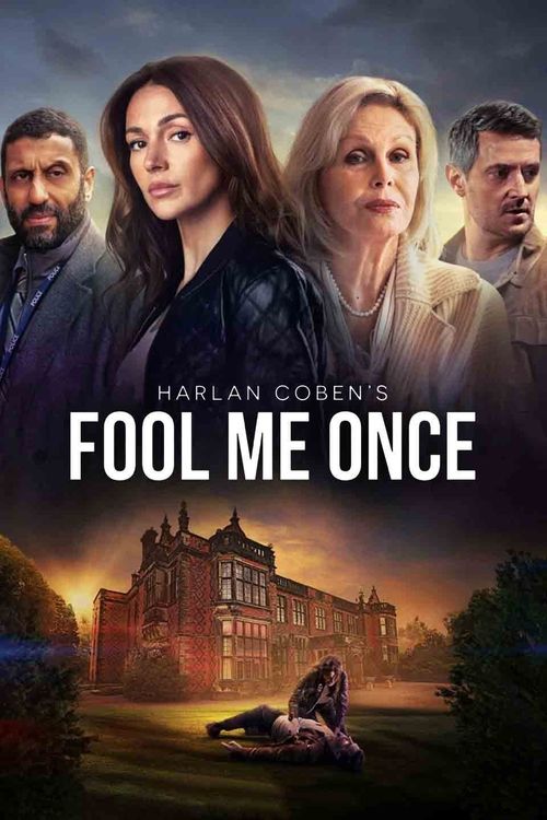 Harlan Coben's Fool Me Once poster