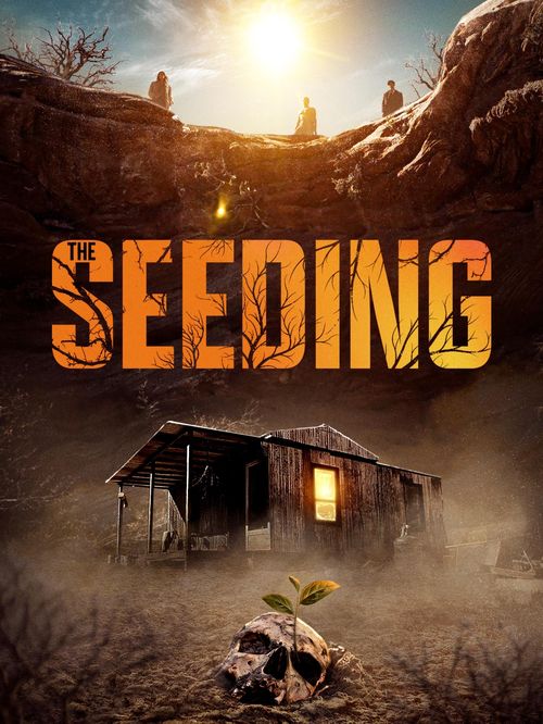 The Seeding poster