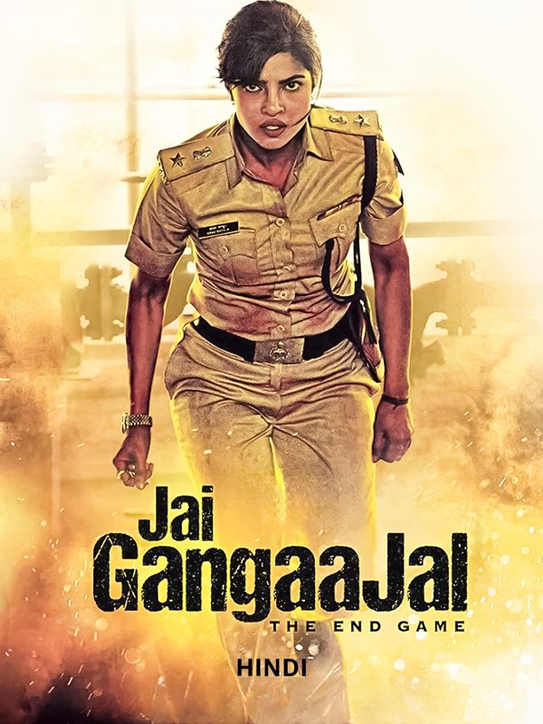 Jai Gangaajal: The End Game poster