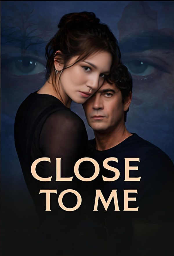 Close to Me poster